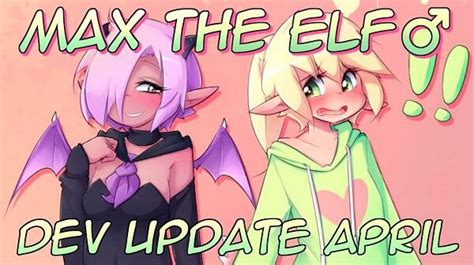 Max the Elf: Version 5.02 + ANDROID/MOBILE PUBLIC!.